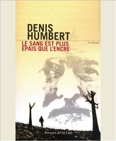 LE SANG EST PLUS EPAIS QUE L'EAU