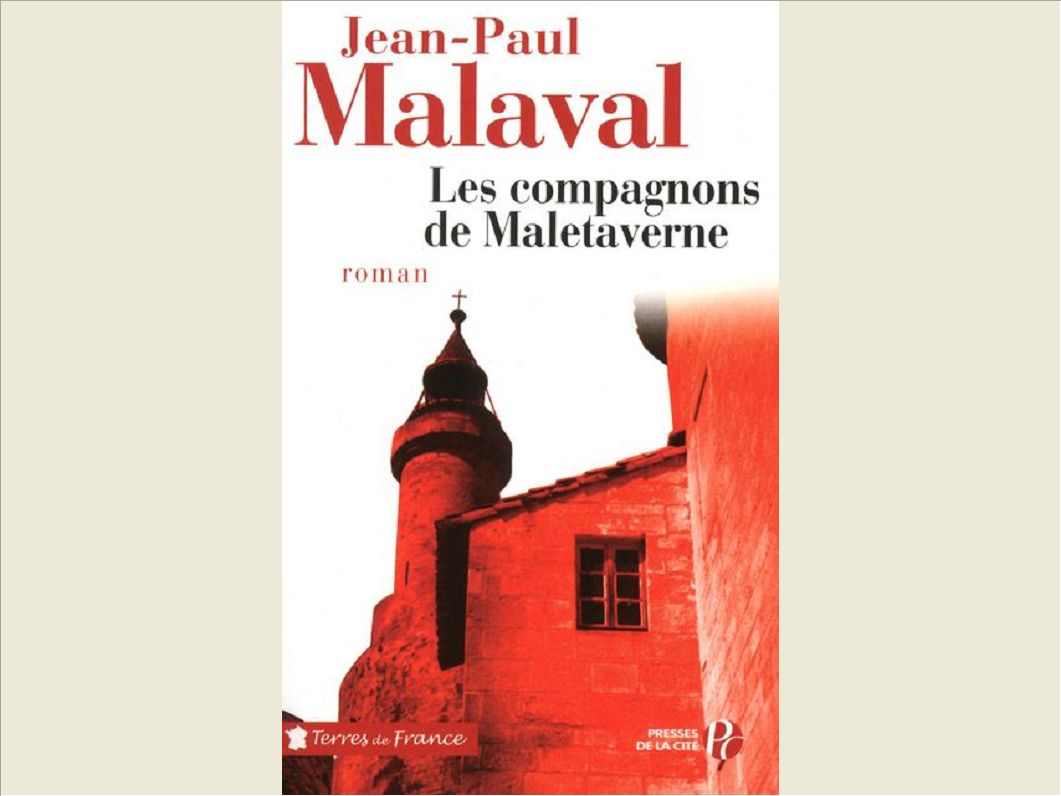 LES COMPAGNONS DE MALETAVERNE (TF)