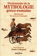 DICTIONNAIRE DE LA MYTHOLOGIE GRECO-ROMAINE