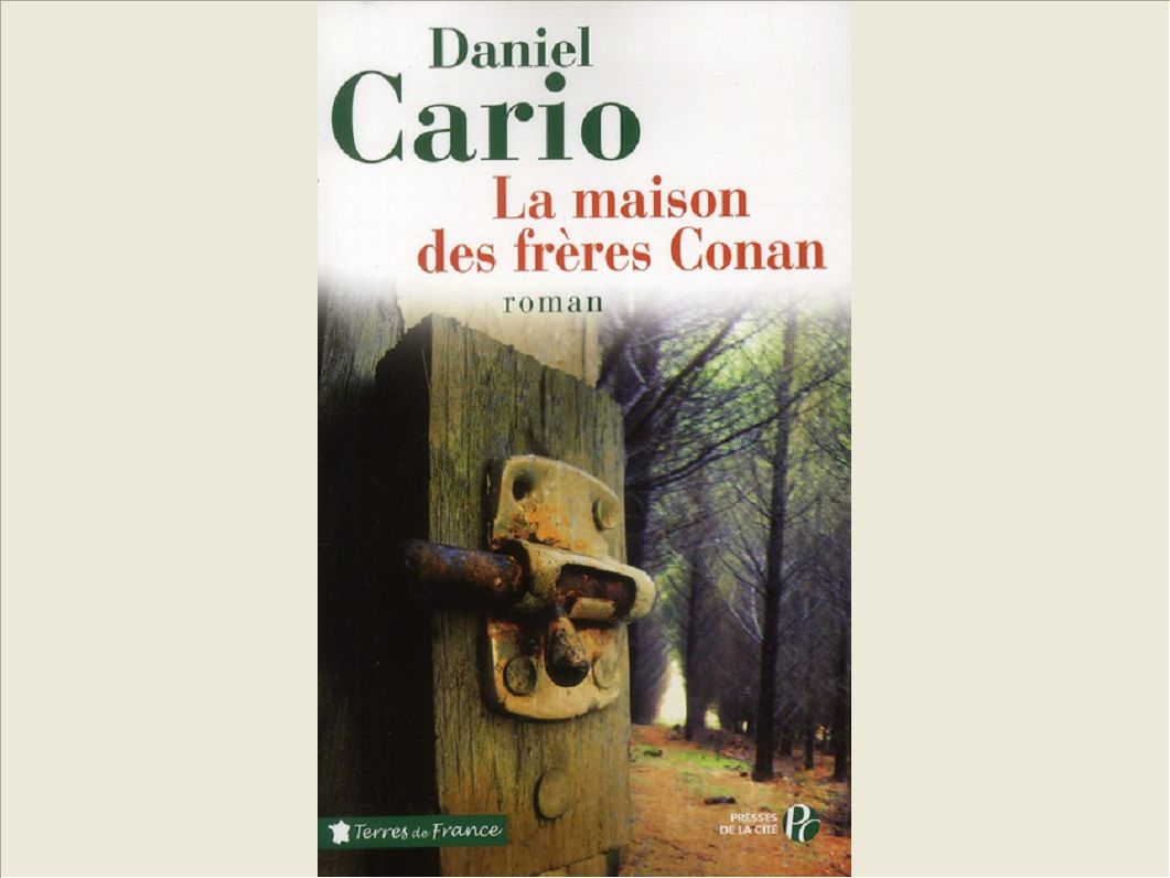 LA MAISON DES FRERES CONAN