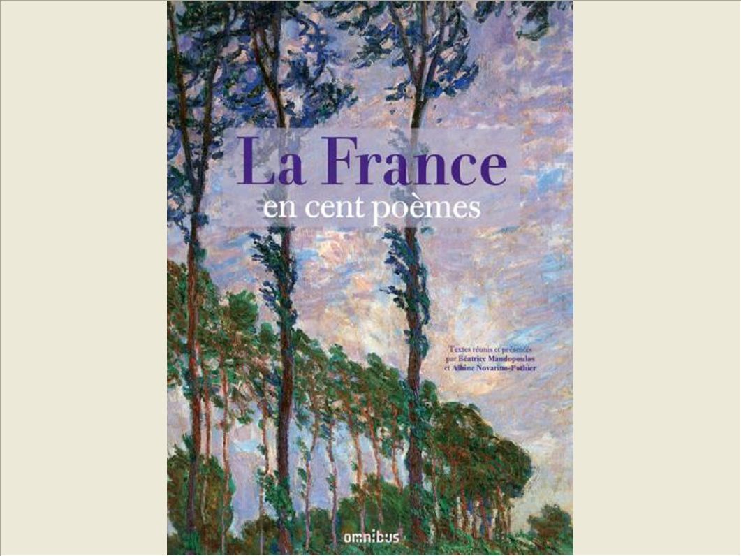 LA FRANCE EN CENT POEMES