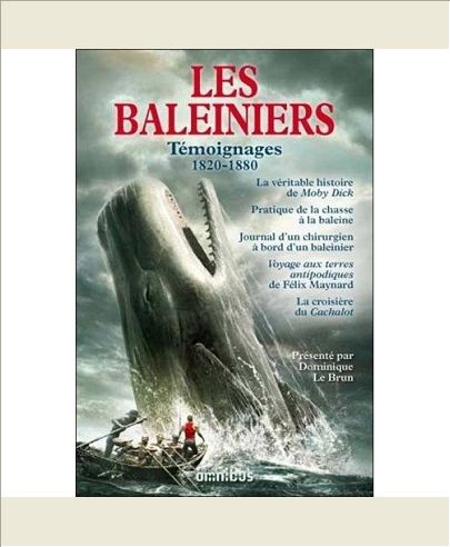 LES BALEINIERS - TEMOIGNAGES 1820-1880