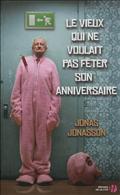 LE VIEUX QUI NE VOULAIT PAS FETER SON ANNIVERSAIRE - COLLECTOR