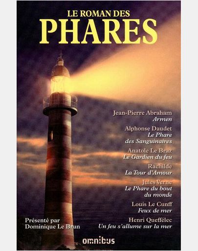 LE ROMAN DES PHARES (NOUVELLE EDITION)