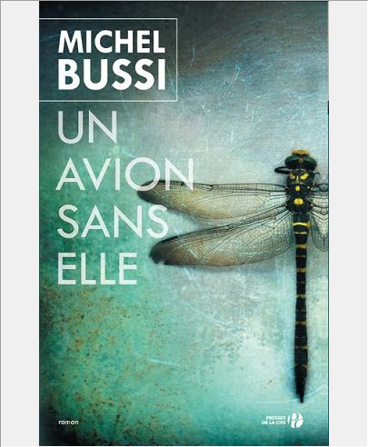 UN AVION SANS ELLE - COLLECTOR