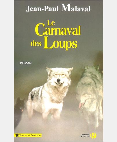 LE CARNAVAL DES LOUPS