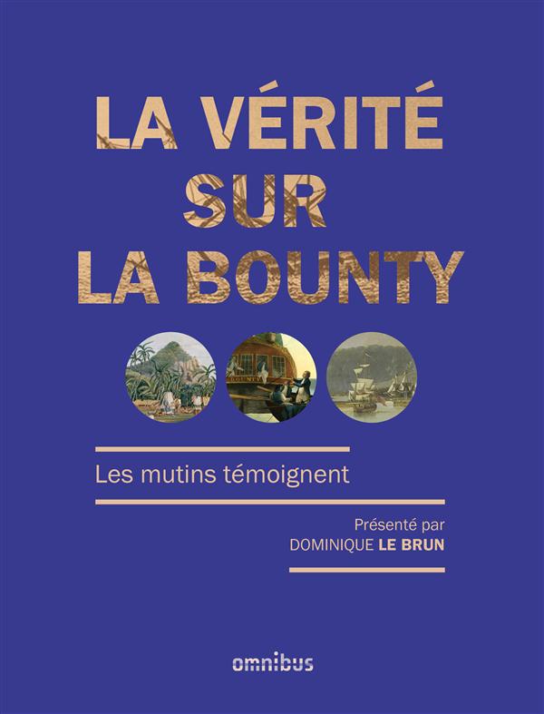 LA VERITE SUR LA BOUNTY