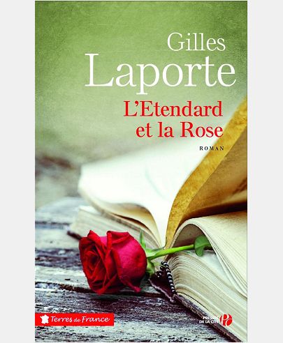 L'ETENDARD ET LA ROSE