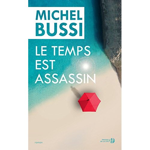 LE TEMPS EST ASSASSIN