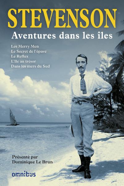 AVENTURES DANS LES ILES