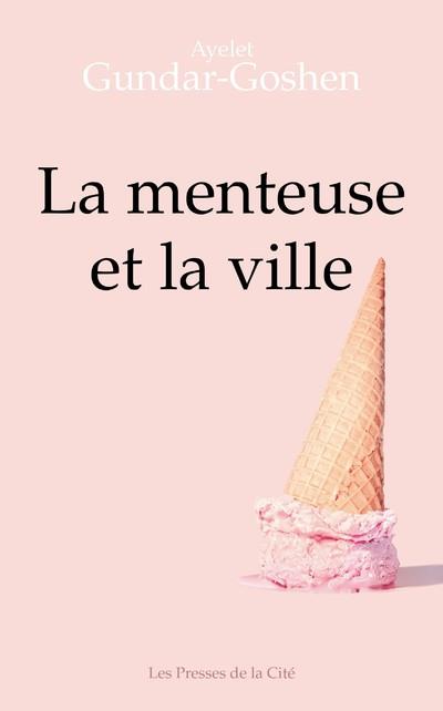 LA MENTEUSE ET LA VILLE