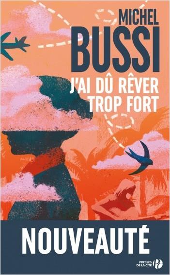 J'AI DU REVER TROP FORT