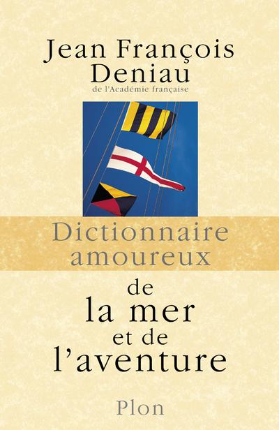 DICTIONNAIRE AMOUREUX DE LA MER
