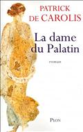 LA DAME DU PALATIN