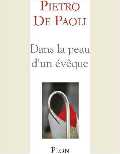 DANS LA PEAU D'UN EVEQUE