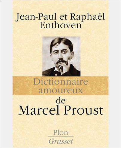 DICTIONNAIRE AMOUREUX DE PROUST