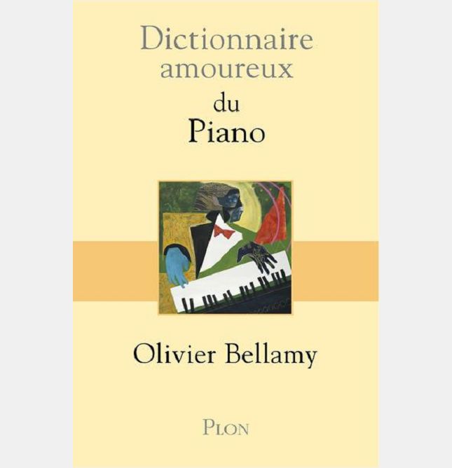 DICTIONNAIRE AMOUREUX DU PIANO
