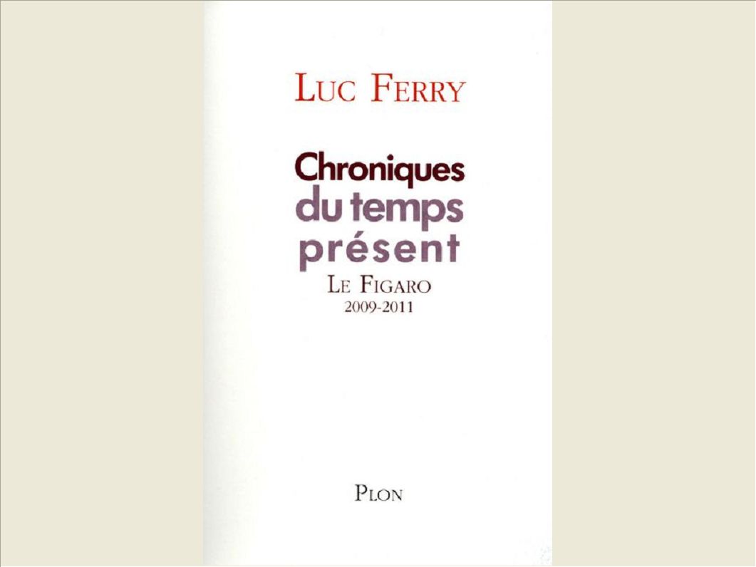 CHRONIQUES DU TEMPS PRESENT