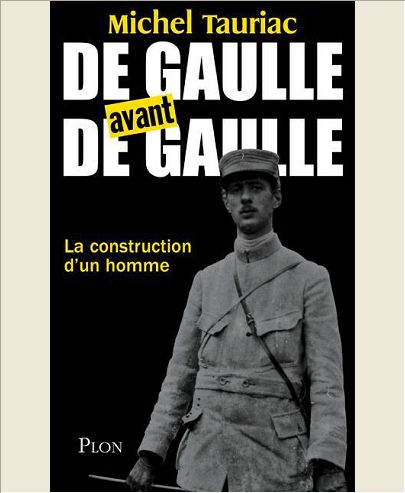 DE GAULLE AVANT DE GAULLE
