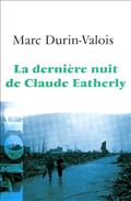 LA DERNIERE NUIT DE CLAUDE EATHERLY