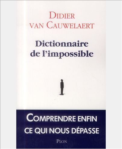 DICTIONNAIRE DE L'IMPOSSIBLE