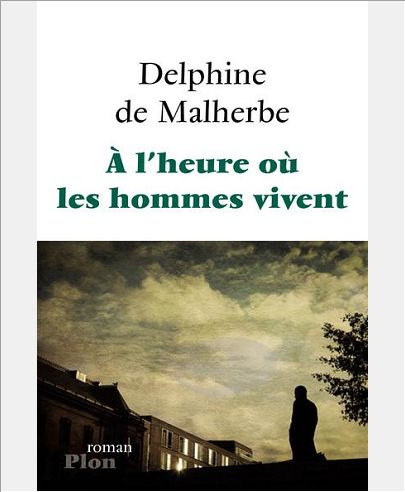 A L'HEURE OU LES HOMMES VIVENT