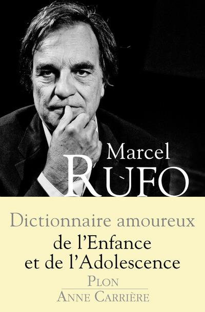 DICTIONNAIRE AMOUREUX DE L'ENFANCE ET DE L'ADOLESCENCE