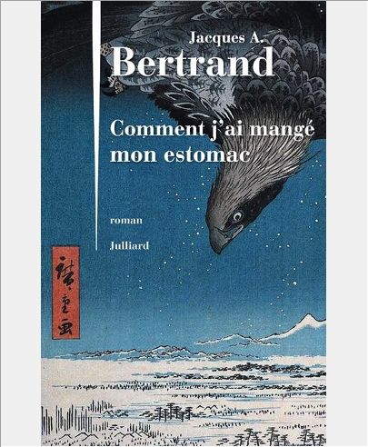 COMMENT J'AI MANGE MON ESTOMAC