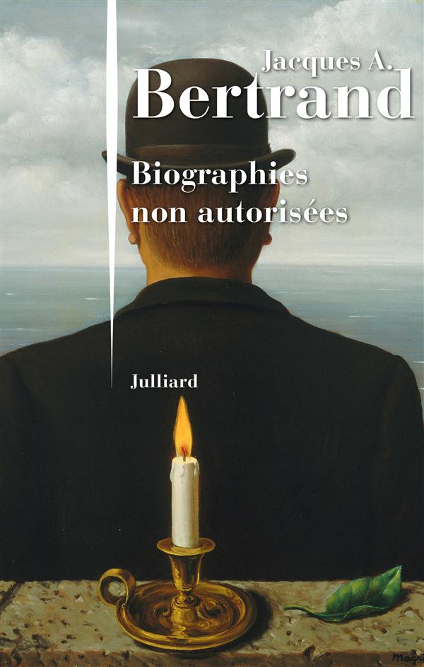 BIOGRAPHIES NON AUTORISEES