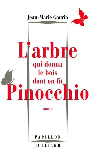 L'ARBRE QUI DONNA LE BOIS DONT ON FIT PINOCCHIO