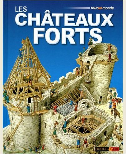 CHATEAUX FORTS