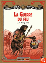 LA GUERRE DU FEU