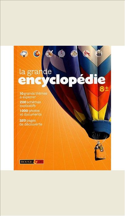 GRANDE ENCYCLOPEDIE 8+