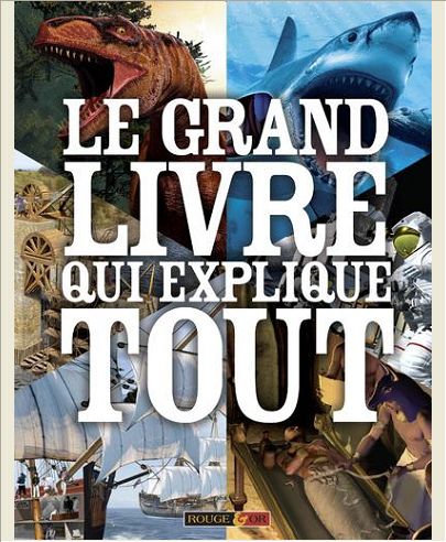 LE GRAND LIVRE QUI EXPLIQUE TOUT
