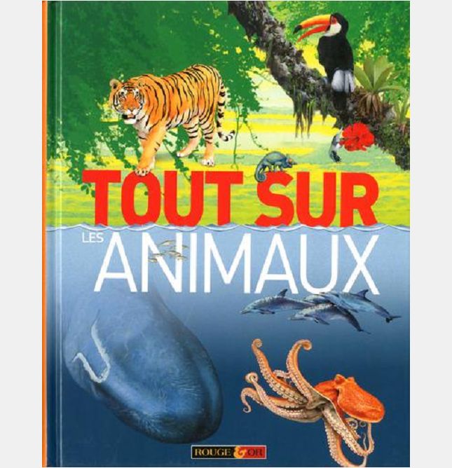 TOUT SUR LES ANIMAUX