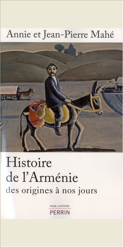 HISTOIRE DE L'ARMENIE DES ORIGINES A NOS JOURS