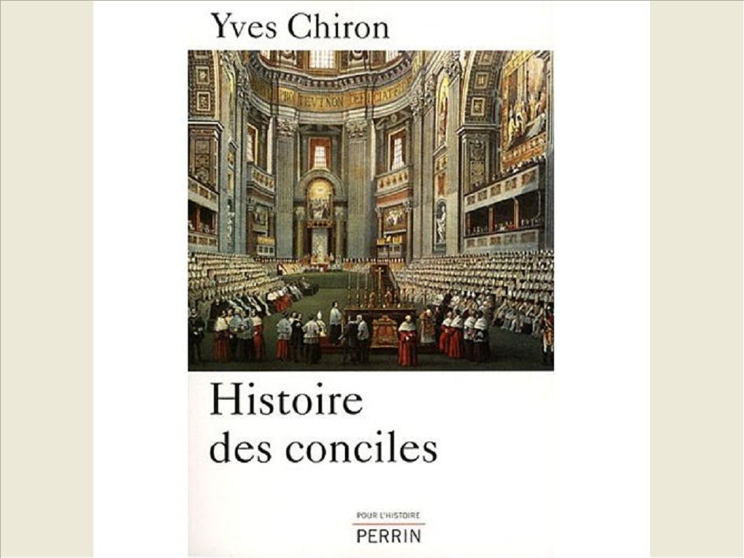 HISTOIRE DES CONCILES