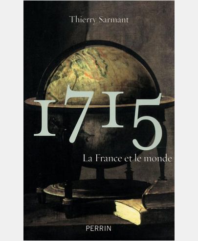 1715 - LA FRANCE ET LE MONDE