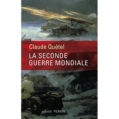 LA SECONDE GUERRE MONDIALE