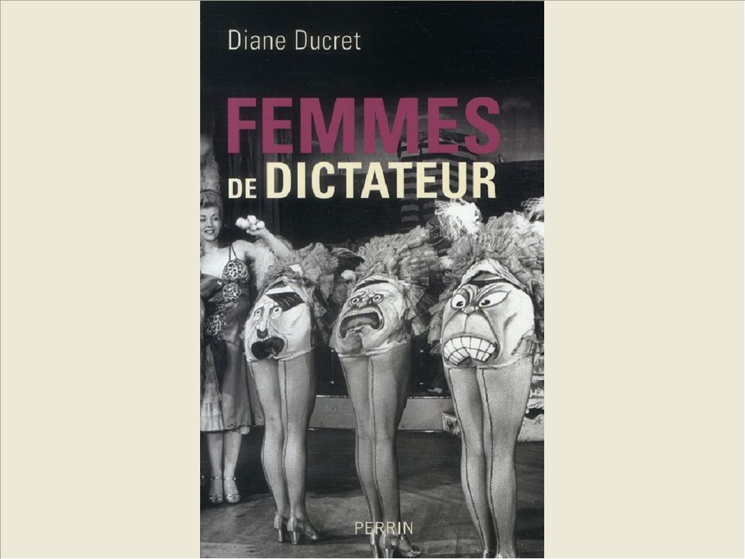 FEMMES DE DICTATEUR