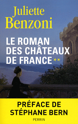 LE ROMAN DES CHATEAUX DE FRANCE - TOME 2 - VOL02