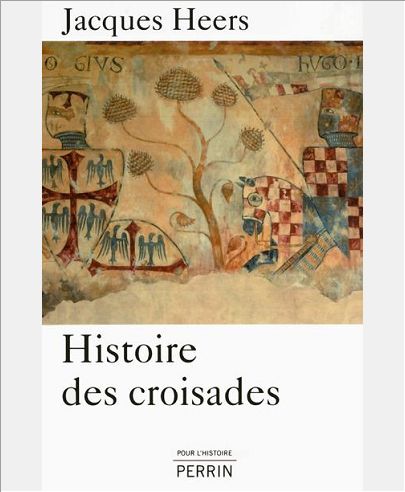 HISTOIRE DES CROISADES