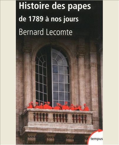 HISTOIRE DES PAPES DE 1789 A NOS JOURS