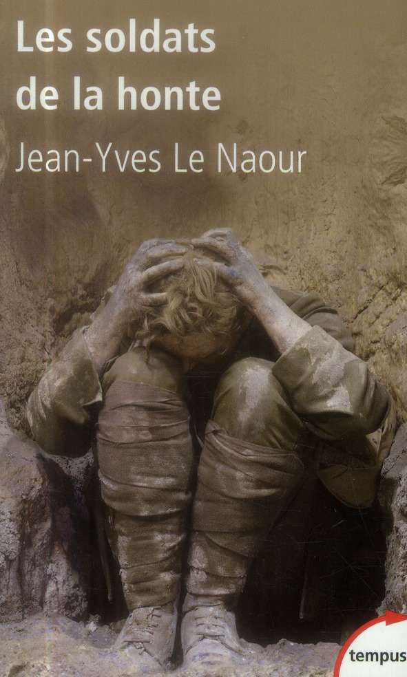 LES SOLDATS DE LA HONTE