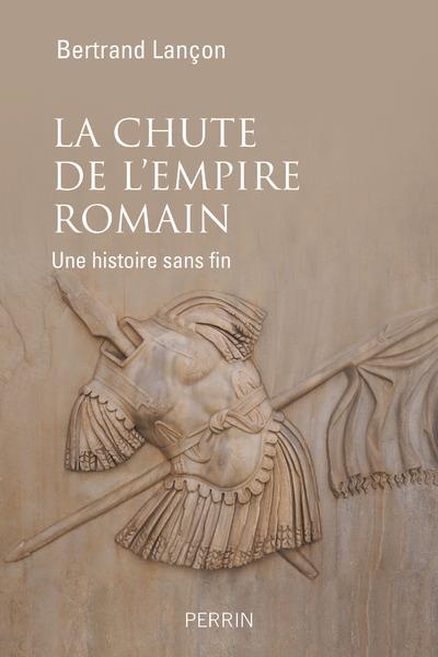 LA CHUTE DE L'EMPIRE ROMAIN