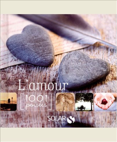 L'AMOUR - 1001 PENSEES