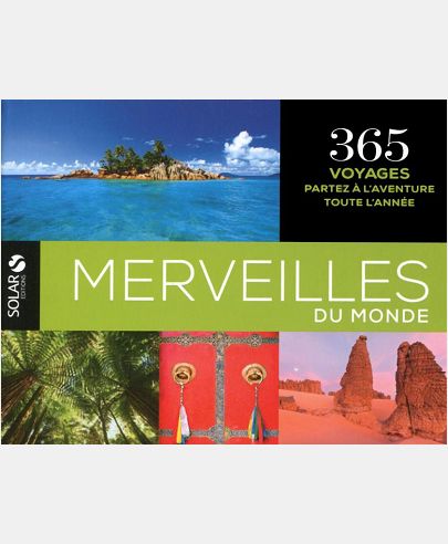 365 - MERVEILLES DU MONDE
