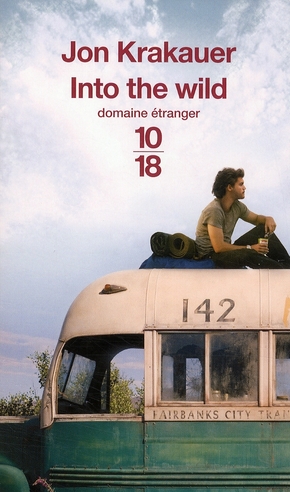 INTO THE WILD - VOYAGE AU BOUT DE LA SOLITUDE