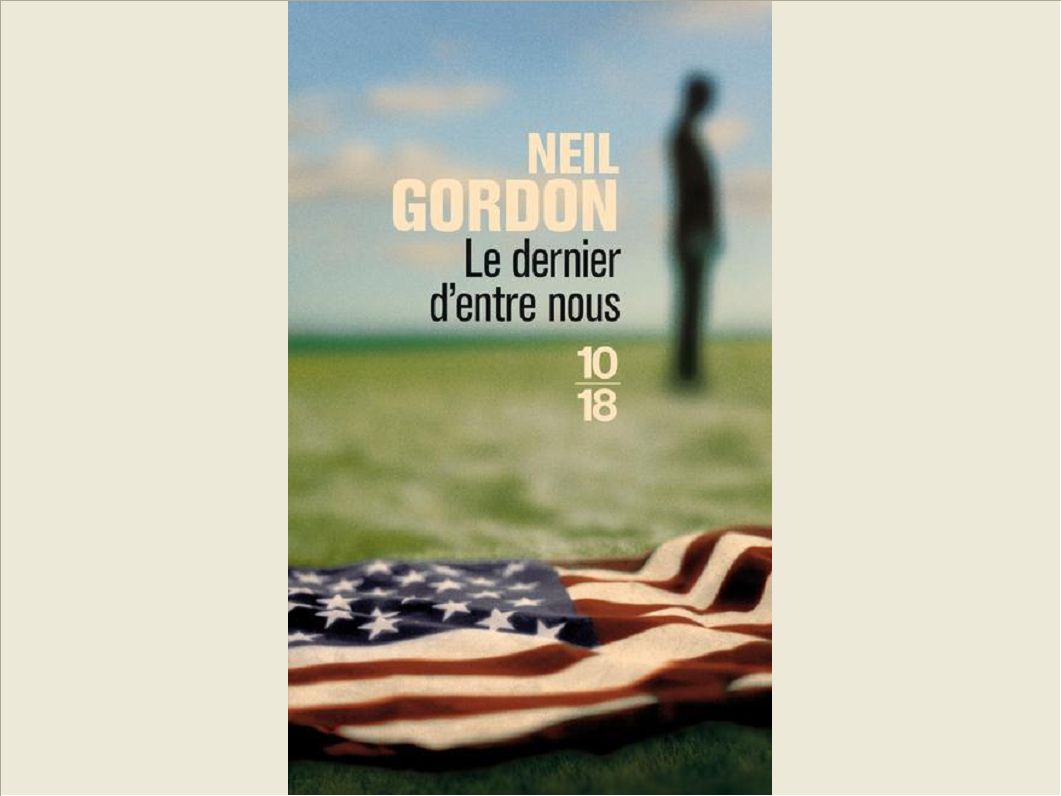 LE DERNIER D'ENTRE NOUS