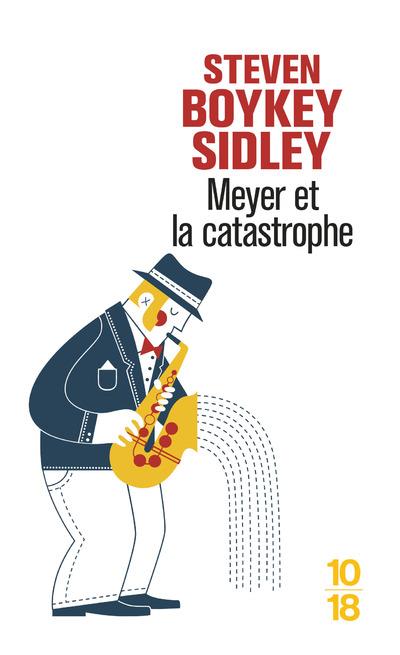 MEYER ET LA CATASTROPHE